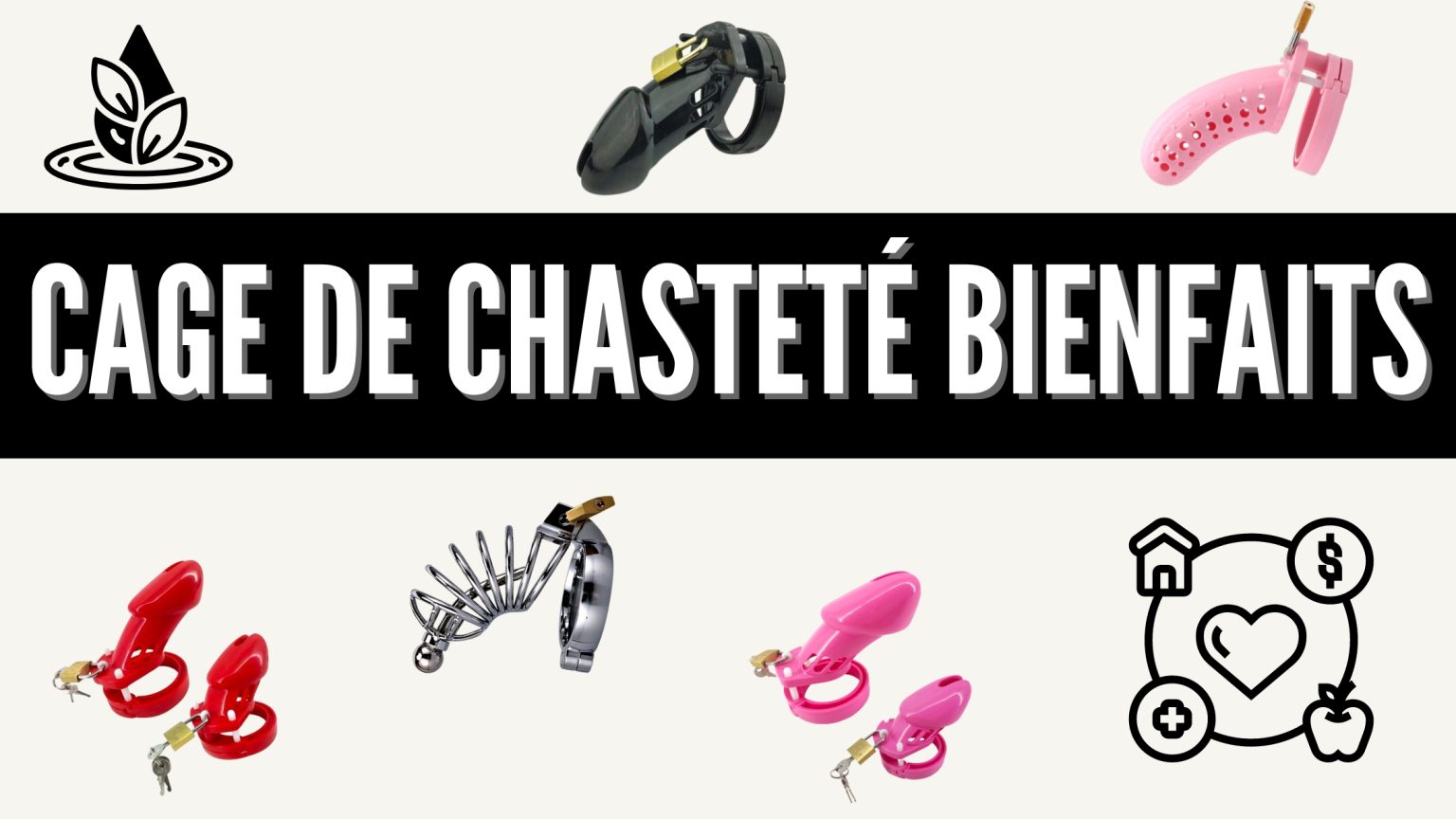 Cage de chasteté bienfaits | UniversDeChastete